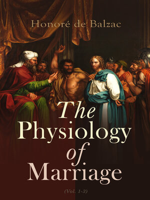 cover image of The Physiology of Marriage (Volume 1-3)